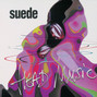 Il testo della He's gone Suede