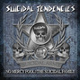 Il testo della Born to be cyco Suicidal Tendencies