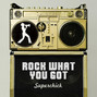 Il testo della Rock what you got Superchick