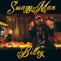 Paroles de Billey Swagg Man