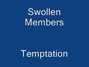Lyrics of Temptation Swollen Members