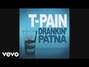 Il testo della Drankin patna T-pain