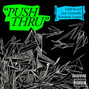 Paroles de Push thru Talib Kweli