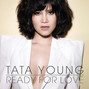 Lyrics of Ready for love Tata Young