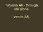 Lyrics of Through life alone Tatyana Ali