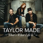 Lyrics of That's what life is Taylor Made