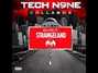 Il testo della The real thing Tech N9ne