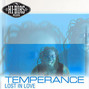 Il testo della Lost in love Temperance