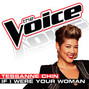 Il testo della If i were your woman Tessanne Chin
