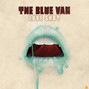 Il testo della Fame and glory The Blue Van
