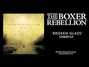 Il testo della Broken glass The Boxer Rebellion