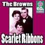 Paroles de Scarlet ribbons The Browns
