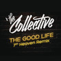 Il testo della The good life The Collective