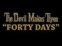 Il testo della Forty days The Devil Makes Three