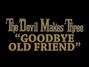 Il testo della Goodbye old friend The Devil Makes Three