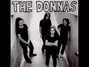Il testo della I'm gonna make him mine (tonight) The Donnas