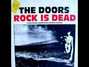 Il testo della Rock is dead The Doors