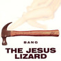 Lyrics of Chrome The Jesus Lizard