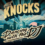 Il testo della Dancing with the dj The Knocks