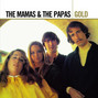 Paroles de Step out The Mamas & The Papas