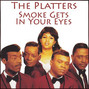 Lyrics of Smoke gets into your eyes The Platters
