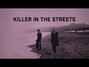 Paroles de Killer in the streets The Raveonettes