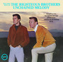 Lyrics of You're my soul and inspiration The Righteous Brothers