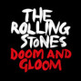 Lyrics of Doom and gloom The Rolling Stones