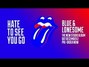 Il testo della Hate to see you go The Rolling Stones