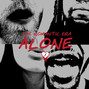 Il testo della Alone The Romantic Era
