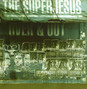 Il testo della Over and out The Superjesus