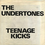 Il testo della Teenage kicks The Undertones