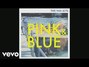 Lyrics of Pink & blue The Van Jets