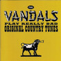 Il testo della Desert woman The Vandals