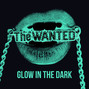 Il testo della Glow in the dark The Wanted
