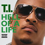 Il testo della Hell of a life T.i.