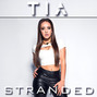 Paroles de Stranded Tia