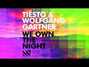 Lyrics of We own the night Tiesto