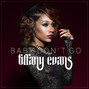 Lyrics of Baby don't go Tiffany Evans