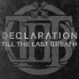Il testo della Declaration Till The Last Breath