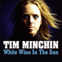 Lyrics of White wine in the sun Tim Minchin