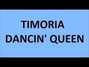 Il testo della Dancin' queen Timoria