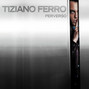 Il testo della Perverso (spanish version) Tiziano Ferro