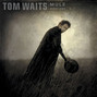 Il testo della Cold water Tom Waits