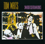 Il testo della Town with no cheer Tom Waits