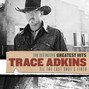 Il testo della I left something turned on at home Trace Adkins