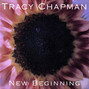 Il testo della New beginning Tracy Chapman
