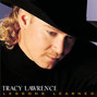 Lyrics of Long wet kiss Tracy Lawrence