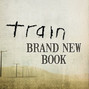 Paroles de Brand new book Train