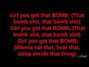 Paroles de Bomb Trey Songz